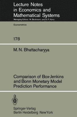 Comparison of Box-Jenkins and Bonn Monetary Model Predition Performance 1