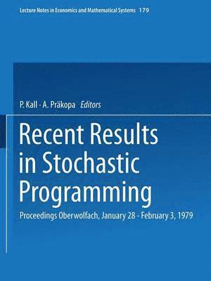 Recent Results in Stochastic Programming 1