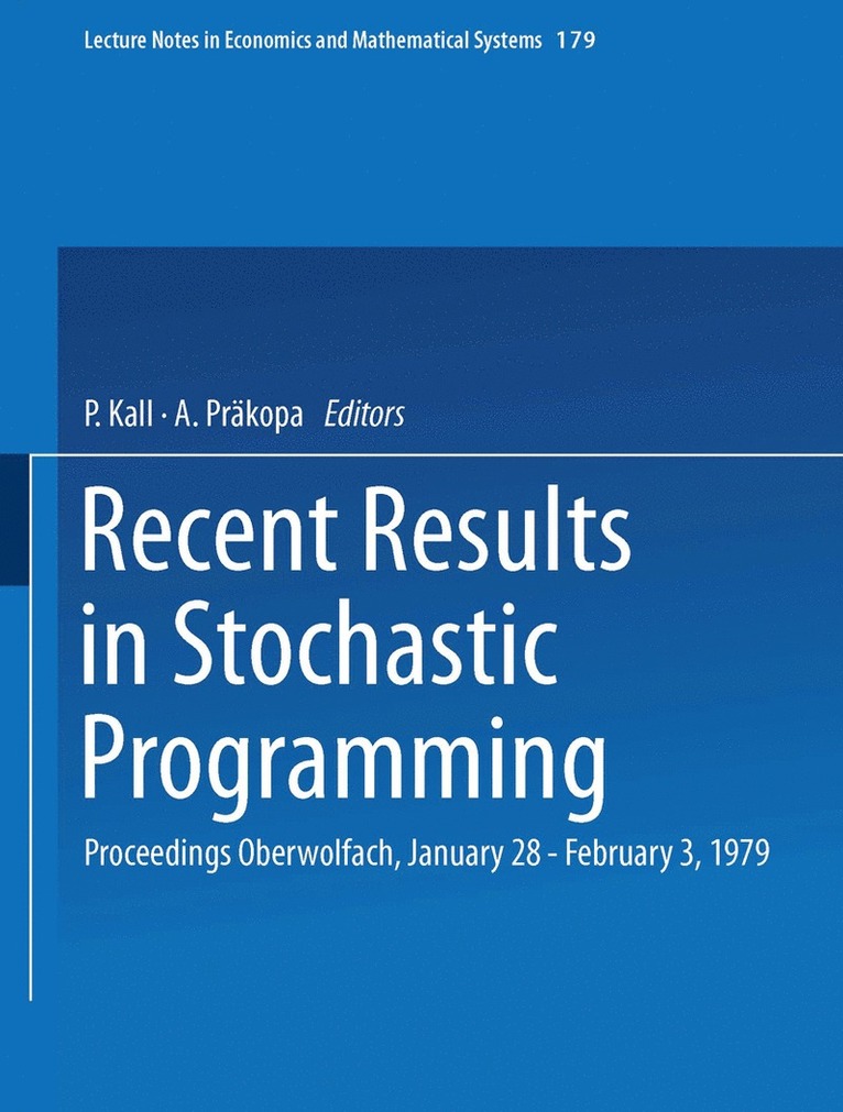 Recent Results in Stochastic Programming