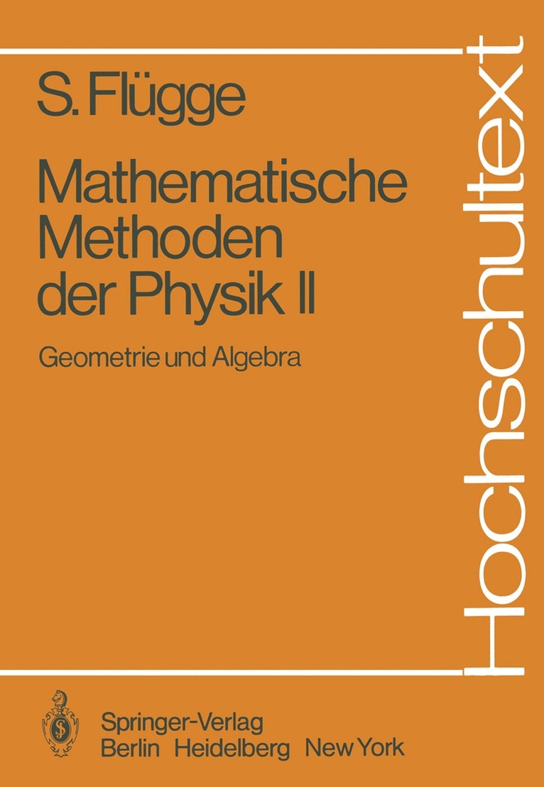 Siegfried Flügge, Siegfried Flugge, Siegfried Fl Gge - Mathematische Methoden der Physik II, Häftad