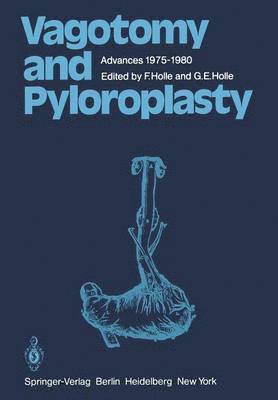 F. Holle, G.E. Holle, G. E. Holle - Vagotomy and Pyloroplasty, Häftad