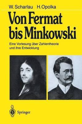 W. Scharlau, H. Opolka - Von Fermat bis Minkowski, Häftad