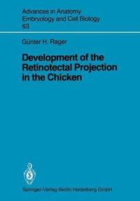 bokomslag Development of the Retinotectal Projection in the Chicken
