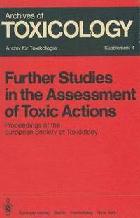 bokomslag Further Studies in the Assessment of Toxic Actions