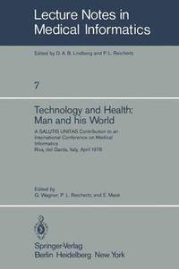 bokomslag Technology and Health: Man and His World