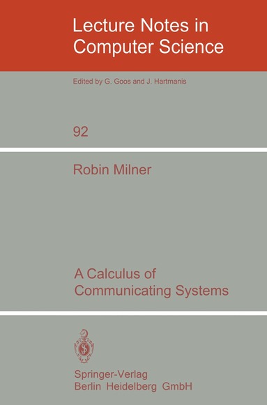 R. Milner - Calculus of Communicating Systems, Häftad