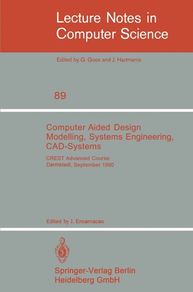 J. Encarnacao - Computer Aided Design Modelling, Systems Engineering, CAD-Systems, Häftad