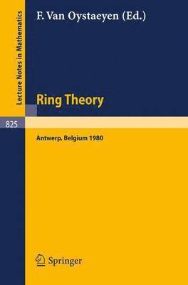 bokomslag Ring Theory, Antwerp 1980