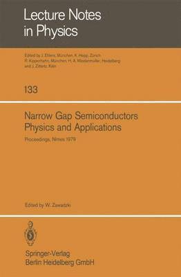 Narrow Gap Semiconductors Physics and Applications 1