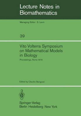 Vito Volterra Symposium on Mathematical Models in Biology 1