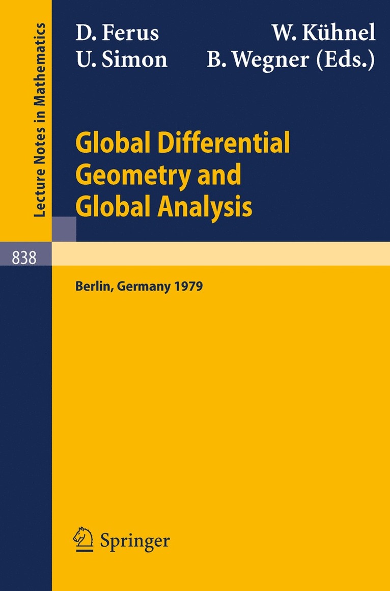 D. Ferus, W. Kühnel, U. Simon, B. Wegner - Global Differential Geometry and Global Analysis, Häftad