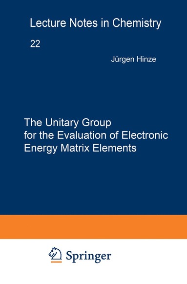 bokomslag Unitary Group for the Evaluation of Electronic Energy Matrix Elements