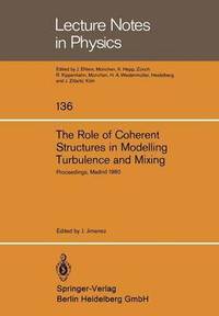 bokomslag The Role of Coherent Structures in Modelling Turbulence and Mixing