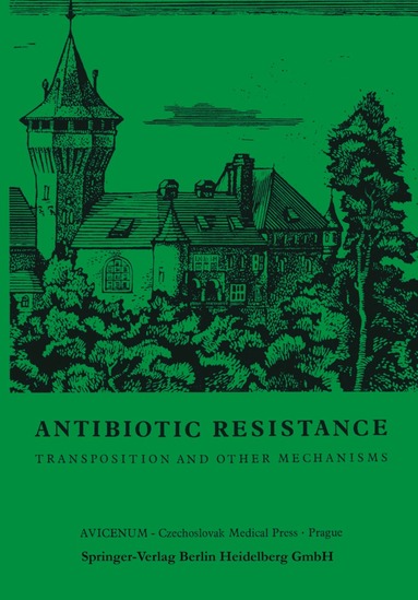 Susumu Mitsuhashi, L. Rosival, V. Kremery - Antibiotic Resistance, Häftad