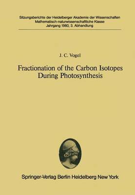 Fractionation of the Carbon Isotopes During Photosynthesis 1