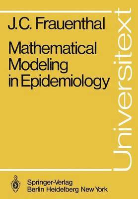 bokomslag Mathematical Modeling in Epidemiology