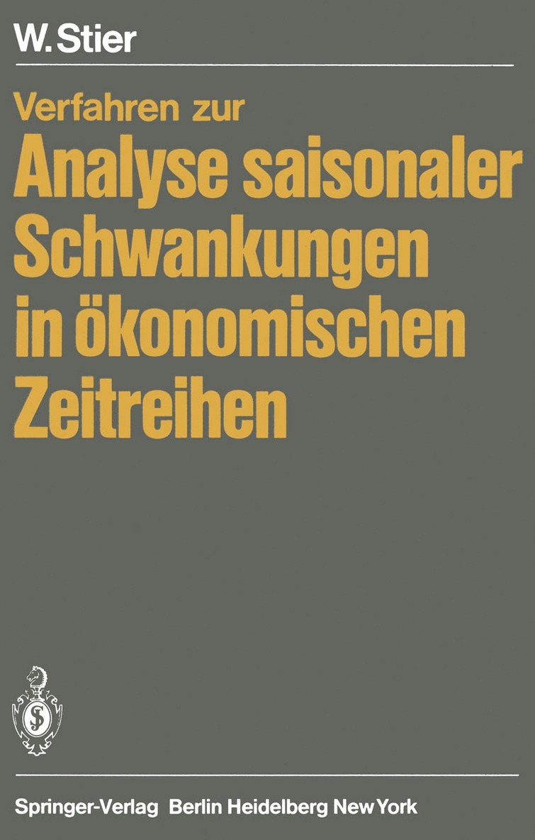 W. Stier - Verfahren zur Analyse saisonaler Schwankungen in ökonomischen Zeitreihen, Häftad