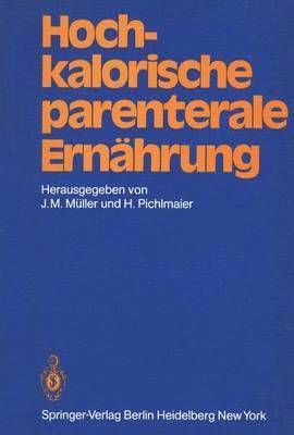 Hochkalorische parenterale Ernhrung 1