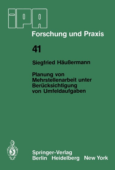 S. Häussermann - Planung von Mehrstellenarbeit unter Berücksichtigung von Umfeldaufgaben, Häftad