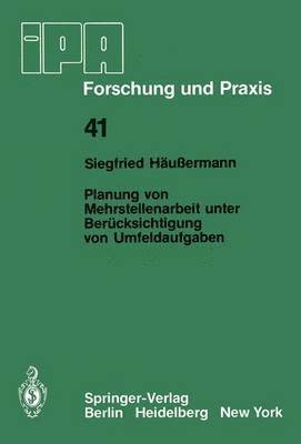 S. Häussermann - Planung von Mehrstellenarbeit unter Berücksichtigung von Umfeldaufgaben, Häftad