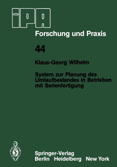 K.-G. Wilhelm - System zur Planung des Umlaufbestandes in Betrieben mit Serienfertigung, Häftad