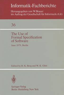 bokomslag The Use of Formal Specification of Software