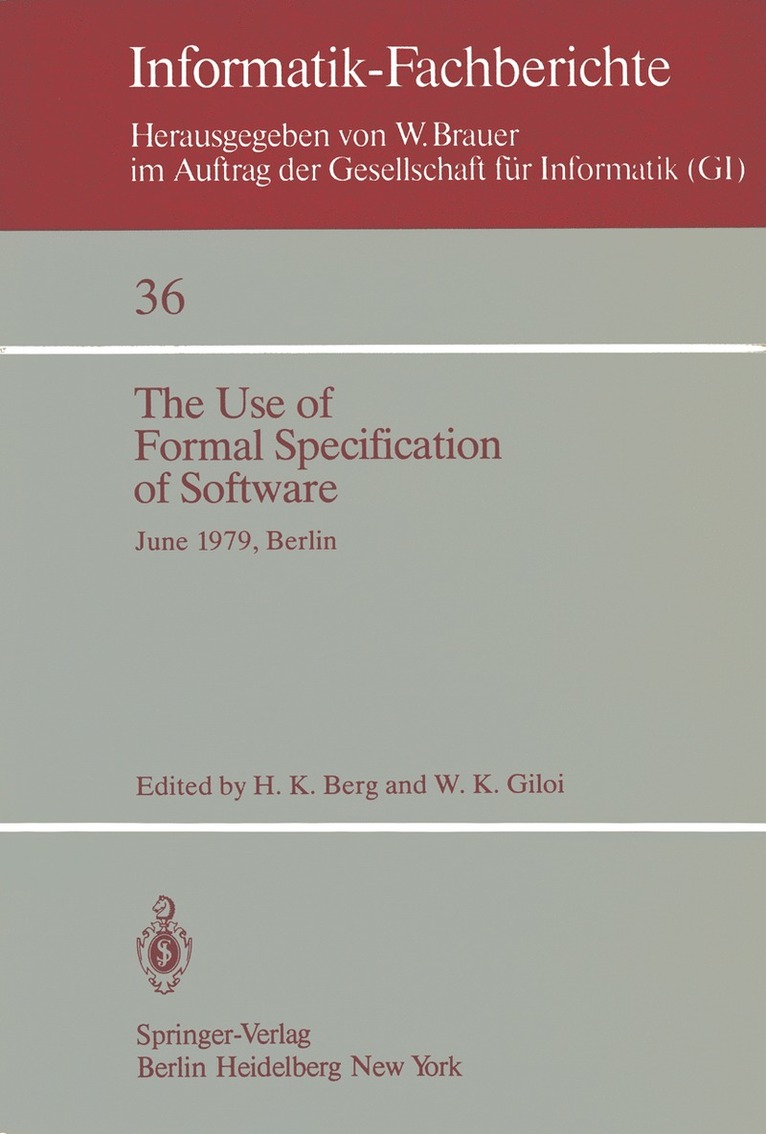 Use of Formal Specification of Software