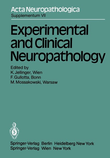 Kurt Jellinger, F. Gullotta, M. Mossakowski - Experimental and Clinical Neuropathology, Häftad