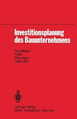 Investitionsplanung des Bauunternehmens 1