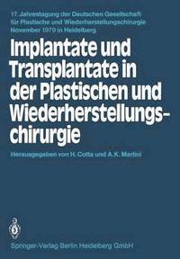 bokomslag Implantate und Transplantate in der Plastischen und Wiederherstellungschirurgie