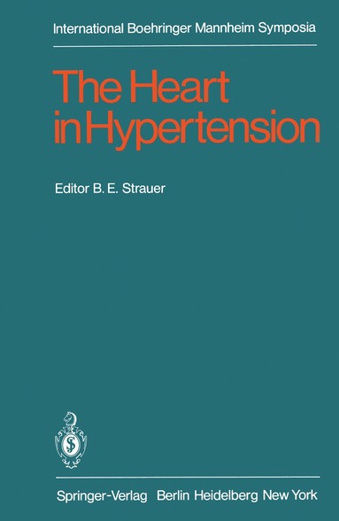 B. E. Strauer - Heart in Hypertension, Häftad