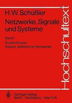 Hans Wilhelm Schüßler - Netzwerke, Signale und Systeme, Häftad