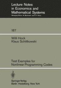 bokomslag Test Examples for Nonlinear Programming Codes