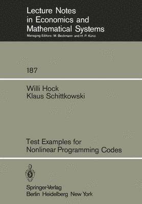 bokomslag Test Examples for Nonlinear Programming Codes