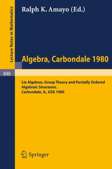 Ralph K. Amayo - Algebra. Carbondale 1980., Häftad