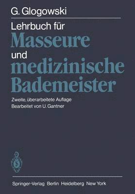 Lehrbuch fr Masseure und medizinische Bademeister 1