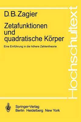 D.B. Zagier, D. B. Zagier - Zetafunktionen und quadratische Körper, Häftad