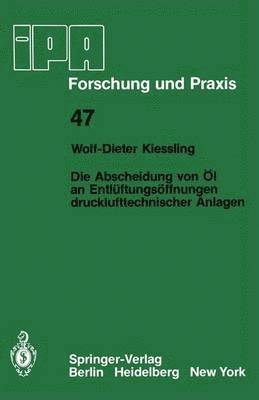 bokomslag Die Abscheidung von l an Entlftungsffnungen drucklufttechnischer Anlagen