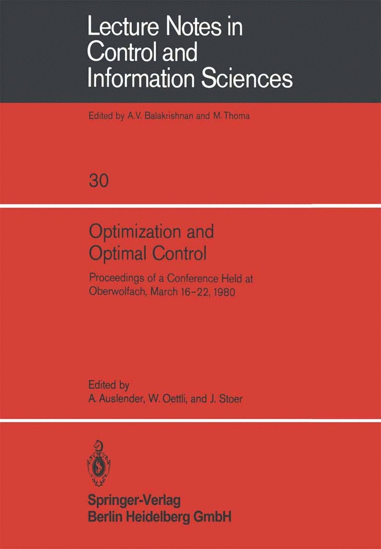 A. Auslender, W. Oettli, J. Stoer - Optimization and Optimal Control, Häftad