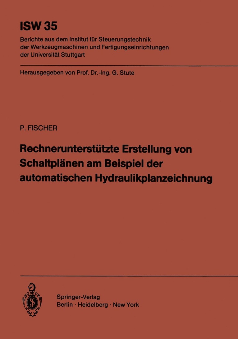 Peter Fischer - Rechnerunterstützte Erstellung von Schaltplänen am Beispiel der automatischen Hydraulikplanzeichnung, Häftad