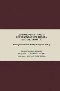bokomslag Automorphic Forms, Representation Theory and Arithmetic
