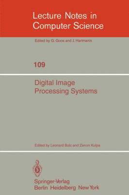 Leonard Bolc, Z. Kulpa - Digital Image Processing Systems, Häftad