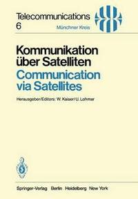 bokomslag Kommunikation ber Satelliten / Communication via Satellites