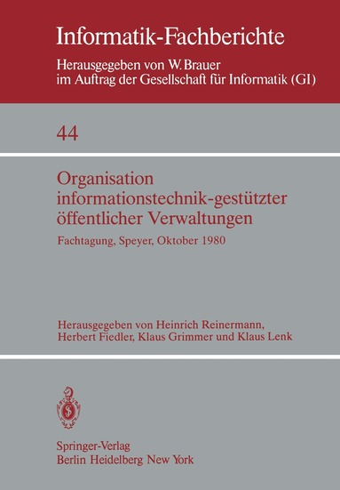 H. Reinermann, H. Fiedler, K. Grimmer, K. Lenk - Organisation informationstechnik-gestützter öffentlicher Verwaltungen, Häftad