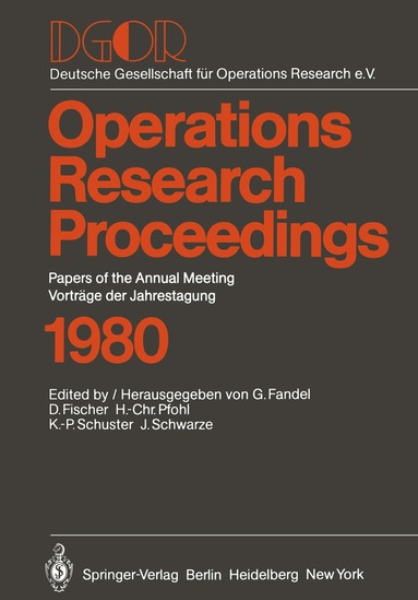 G. Fandel, D. Fischer, H.-C. Pfohl, K.-P. Schuster, J. Schwarze - DGOR, Häftad