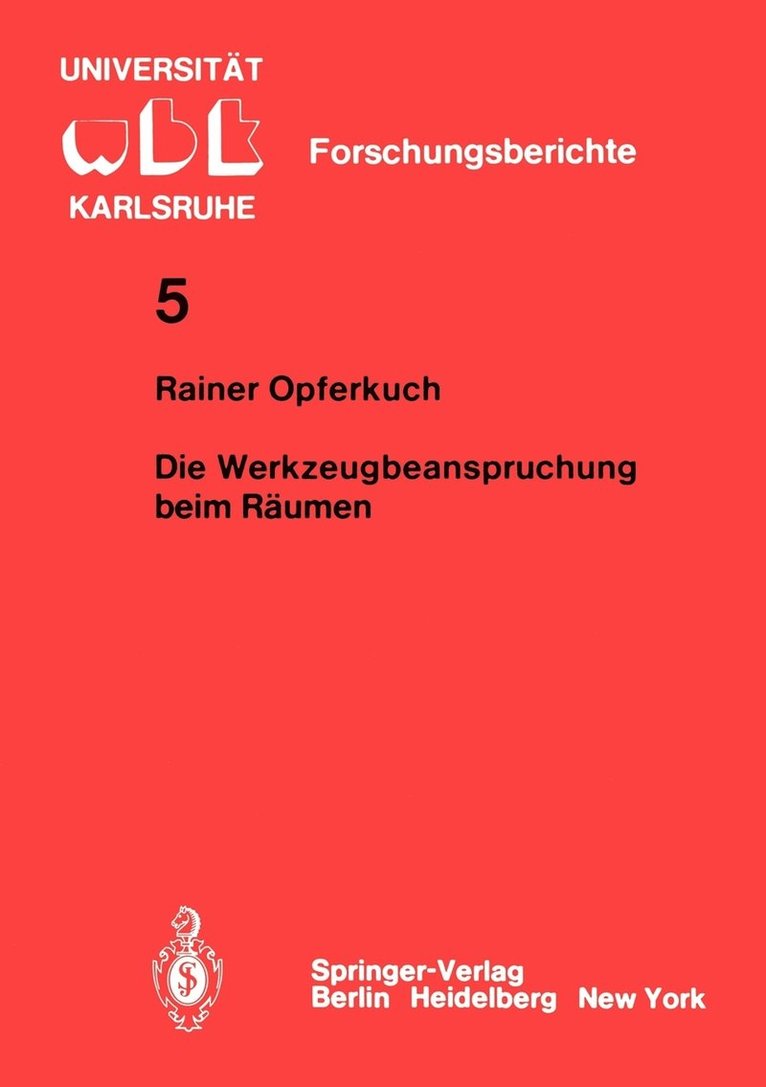 Die Werkzeugbeanspruchung beim Rumen 1