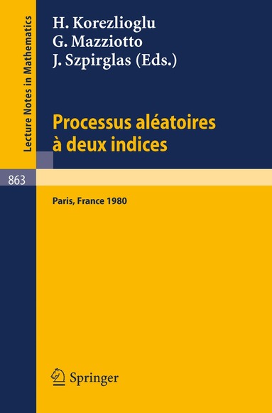 H. Korezlioglu, G. Mazziotto, J. Szpirglas - Processus Aleatoires a Deux Indices, Häftad