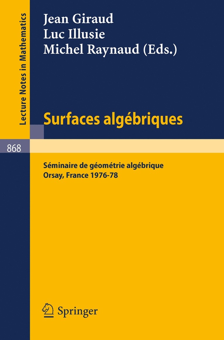 J. Giraud, L. Illusie, M. Raynaud - Surfaces Algebriques, Häftad