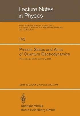 bokomslag Present Status and Aims of Quantum Electrodynamics