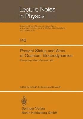 Present Status and Aims of Quantum Electrodynamics